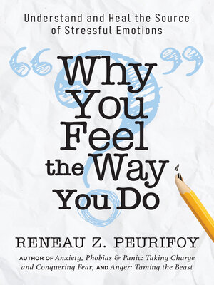 cover image of Why You Feel the Way You Do